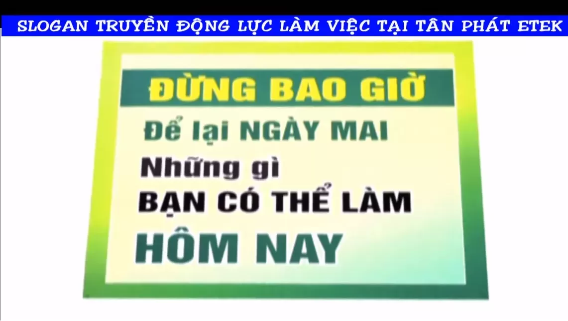 SLOGAN TẠO ĐỘNG LỰC TẠI TÂN PHÁT ETEK